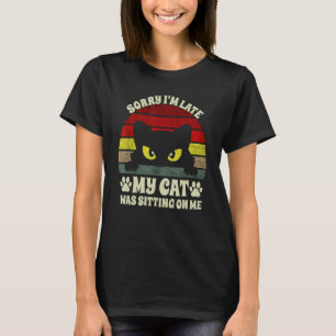 Entschuldigung, dass ich mich verspätet habe, mein T-Shirt