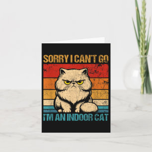 Entschuldigung, dass ich nicht in eine Innenkatze  Karte