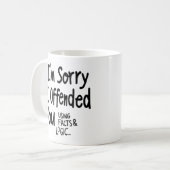Entschuldigung, dass ich Sie mit Fakten & Logik be Kaffeetasse (Vorderseite Links)