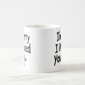 Entschuldigung, dass ich Sie mit Fakten & Logik be Kaffeetasse (Mittel)