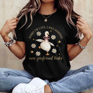 Entschuldigung, dass ich zu spät bin. Ich habe nic T-Shirt