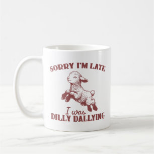 Entschuldigung, dass ich zu spät komme, ich habe g kaffeetasse