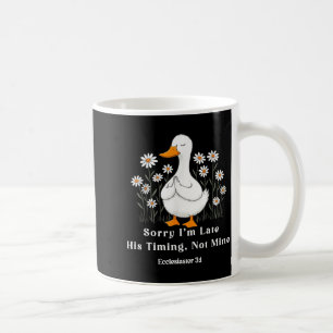 Entschuldigung, dass ich zu spät komme, seine Zeit Kaffeetasse