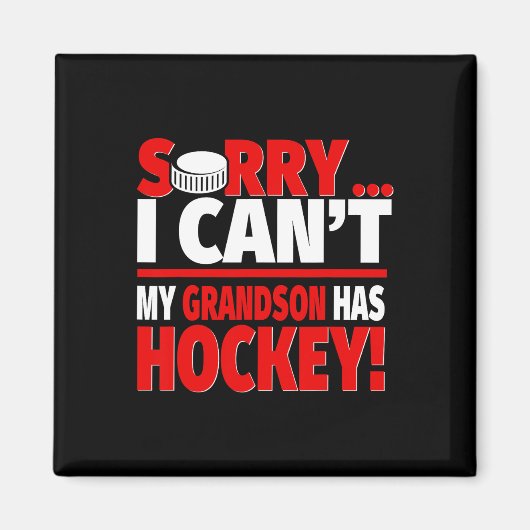 Entschuldigung, Enkel hat Hockey - Hockey-Oma oder Magnet (Vorne)