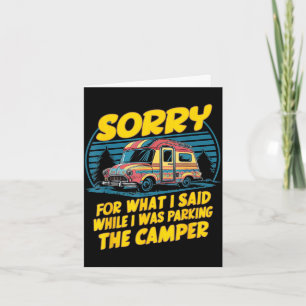 Entschuldigung für das, was gesagt wurde Camper-Pa Karte