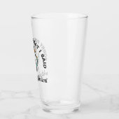 Entschuldigung für das, was ich sagte Funny Boatin Glas (Links)