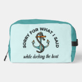 Entschuldigung für das, was ich sagte Funny Boatin Waschbeutel (Rückseite)