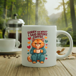 Entschuldigung für das, was ich vor dem Kaffee ges Zweifarbige Tasse
