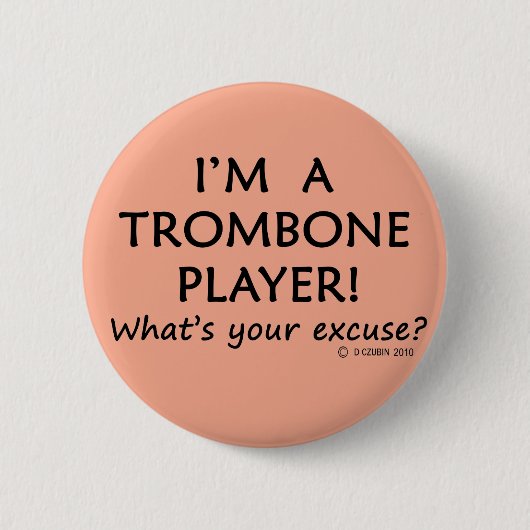 Entschuldigung für den Trombone-Player Button (Vorderseite)