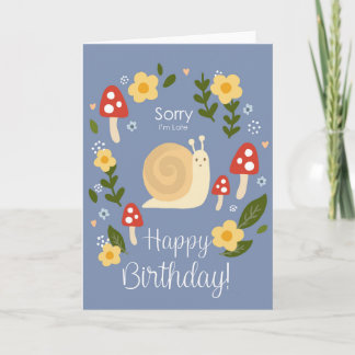 Entschuldigung für die Verspätung Alles Gute zum G Karte