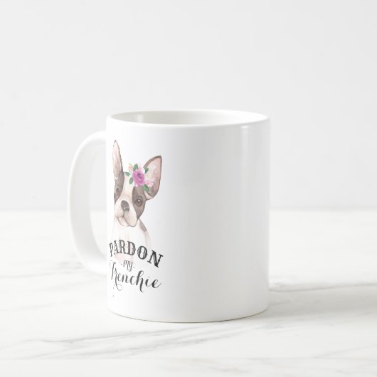 Entschuldigung für meine französische Tasse (Vorderseite Links)