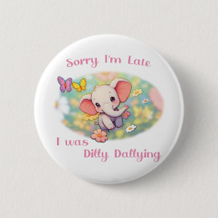 Entschuldigung für meine Verspätung Button