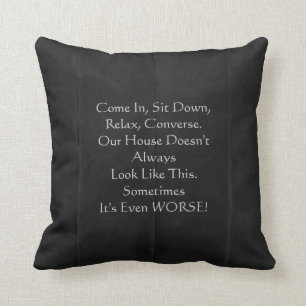 Entschuldigung für Messy House Funny Black Square Kissen