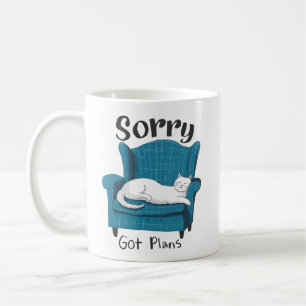 Entschuldigung, habe Pläne Lustiges Katzenliebhabe Kaffeetasse