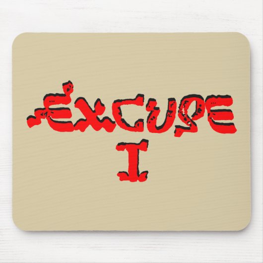 Entschuldigung I Mousepad (Vorne)