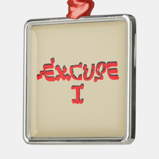 Entschuldigung I Silbernes Ornament (Links)