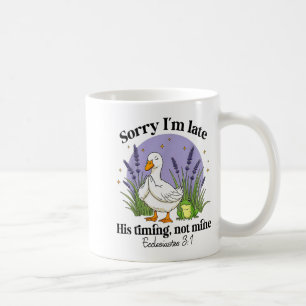 Entschuldigung ich bin spät dran Seine Zeitplanung Kaffeetasse
