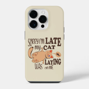 Entschuldigung, ich bin spät, meine Katze lag auf  iPhone 14 Pro Hülle