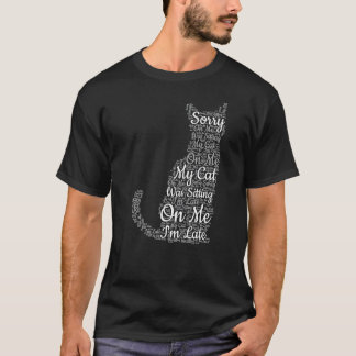 Entschuldigung, ich bin spät, meine Katze saß auf T-Shirt