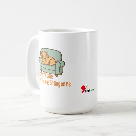 Entschuldigung, ich bin spät - Probleme der Hundeb Kaffeetasse (Vorderseite Links)