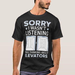 Entschuldigung, ich habe nicht zugehört, ich dacht T-Shirt