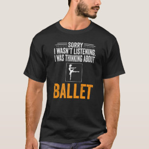 Entschuldigung, ich habe nicht zugehört, ich dacht T-Shirt