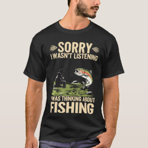 Entschuldigung, ich habe nicht zugehört, ich habe T-Shirt