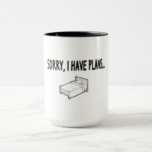 Entschuldigung, ich habe Pläne Tasse