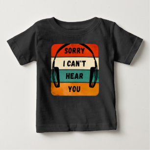 Entschuldigung, ich kann dich nicht hören - Retro Baby T-shirt