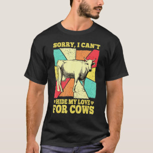 Entschuldigung, ich kann meine Liebe zu Kühen nich T-Shirt