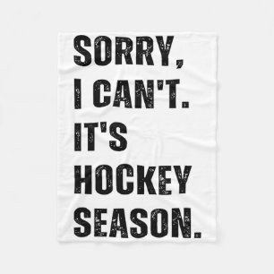 Entschuldigung, ich kann nicht, es ist Hockey-Sais Fleecedecke