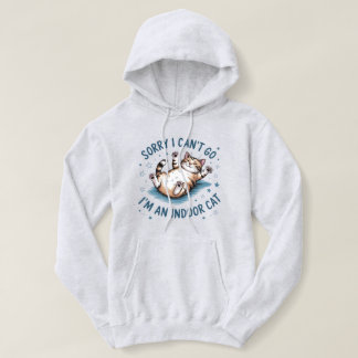 "Entschuldigung, ich kann nicht gehen, ich bin ein Hoodie