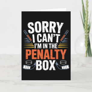 Entschuldigung, ich kann nicht, ich bin im Penalty Karte
