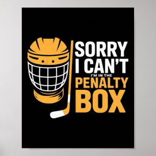 Entschuldigung, ich kann nicht, ich bin im Penalty Poster