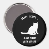 Entschuldigung, ich kann nicht ... Ich habe Pläne Magnet (Vorderseite/Rückseite)