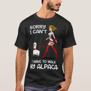 Entschuldigung, ich kann nicht, ich muss mein Alpa T-Shirt