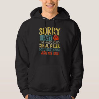 Entschuldigung, ich kann nicht, ich schaue gerade hoodie