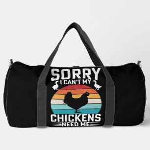 ENtschuldigung, ich kann nicht, meine Hühner brauc Duffle Bag