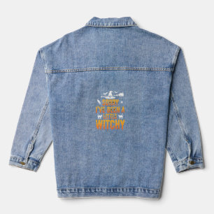 Entschuldigung, ich war ein bisschen hext Hallowee Jeansjacke