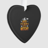 Entschuldigung, ich war ein bisschen hext Hallowee Ornament (Vorderseite)