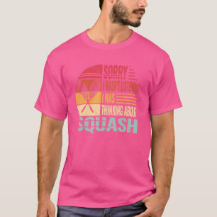 Entschuldigung, ich war nicht Racket-Sportarten un T-Shirt