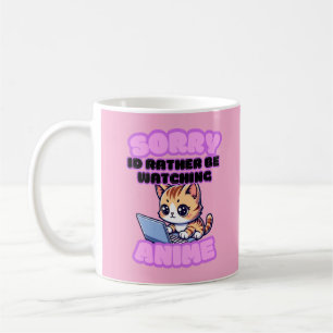Entschuldigung, ich würde lieber Anime schauen Süß Kaffeetasse