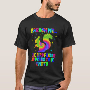 Entschuldigung, Ihr Vogelfutterhaus ist leer Eichh T-Shirt