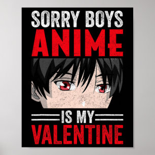 Entschuldigung Jungs Anime ist mein Valentinstag A Poster