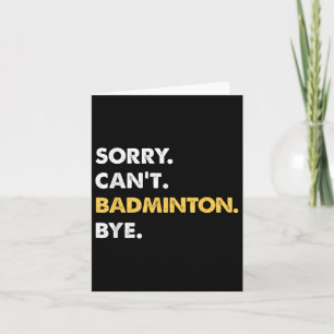 Entschuldigung Kann Badminton Tschüss Lustiges Bad Karte