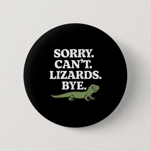 Entschuldigung Kann Echsen Tschüss Lustiger Gecko Button (Vorderseite)