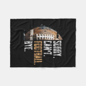 Entschuldigung Kann nicht Football Tschüss - Ameri Fleecedecke (Vorderseite (Horizontal))