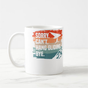 Entschuldigung Kann Nicht Gleitschirmfliegen Tschü Kaffeetasse