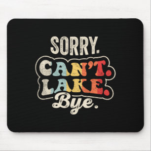 Entschuldigung, kann nicht See Wiedersehen lustig Mousepad