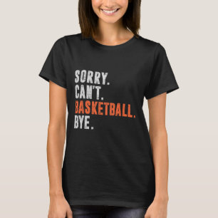 Entschuldigung, kann nicht skizzieren tschüss lust T-Shirt